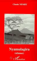 Couverture du livre « Nyamulagira » de Claude Nemry aux éditions L'harmattan