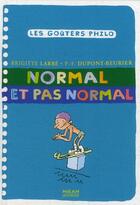 Couverture du livre « Normal et pas normal » de Azam/Dupont-Beurier aux éditions Milan