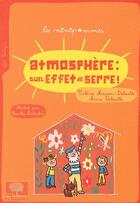 Couverture du livre « Atmosphère : quel effet de serre ! » de Valerie Masson-Delmotte aux éditions Le Pommier