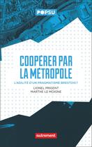 Couverture du livre « Dynamiques de l'emploi et métropole » de Denis Mounir aux éditions Autrement