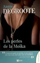 Couverture du livre « Les perles de la Moïka » de Annie Degroote aux éditions Signe