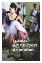 Couverture du livre « La salsa est un sport de combat » de Tom Crosshill aux éditions Bayard Jeunesse