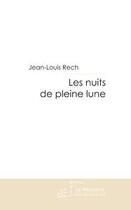 Couverture du livre « Les nuits de pleine lune » de Rech-J aux éditions Le Manuscrit