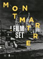 Couverture du livre « Montmartre, décors de cinéma » de Saskia Ooms aux éditions Somogy