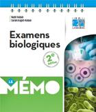 Couverture du livre « Examens biologiques (2e édition) » de Nabil Kubab et Sarah Alajati-Kubab aux éditions Lamarre