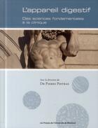 Couverture du livre « L'appareil digestif. des sciences fondamentales a la clinique » de Poitras Pierre aux éditions Pu De Montreal