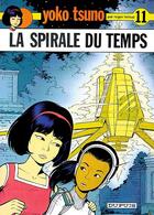 Couverture du livre « Yoko Tsuno Tome 11 : la spirale du temps » de Leloup Roger aux éditions Dupuis