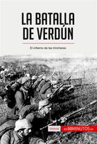 Couverture du livre « La batalla de Verdún : el infierno de las trincheras » de  aux éditions 50minutos.es