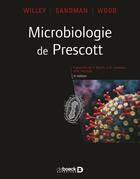 Couverture du livre « Microbiologie de Prescott » de Lansing M. Prescott et Joanne M. Willey aux éditions De Boeck Superieur