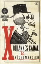 Couverture du livre « Johannes Cabal, le Nécromancien Tome 1 » de Jonathan L. Howard aux éditions Panini