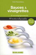 Couverture du livre « Sauces, vinaigrettes et accompagnements » de Gwen Rassemusse aux éditions Sud Ouest Editions