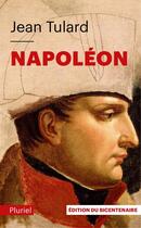 Couverture du livre « Napoléon » de Jean Tulard aux éditions Pluriel