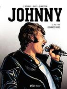 Couverture du livre « Johnny Halliday t.2 ; 1962-1980 les années noires » de Eric Le Bourhis et Jean-Claide Bauer aux éditions Jungle