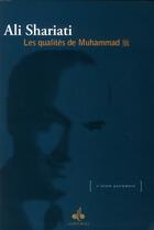 Couverture du livre « Les qualités de Muhammad » de Ali Shariati aux éditions Albouraq