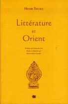 Couverture du livre « Litterature et orient » de Thuile Henri aux éditions Uga Éditions