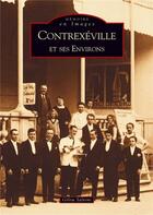 Couverture du livre « Contrexeville et ses environs » de Gilou Salvini aux éditions Editions Sutton