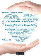 Couverture du livre « Ces mots que nous aimons Tome 11 » de Danialle Crevenat aux éditions Do Bentzinger