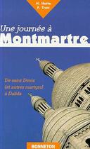 Couverture du livre « Une journee à Montmartre » de Tran et Hatte aux éditions Bonneton