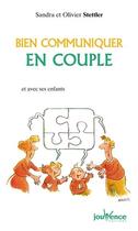 Couverture du livre « N 118 bien communiquer en couple - et avec ses enfants » de Stettler Olivier aux éditions Jouvence