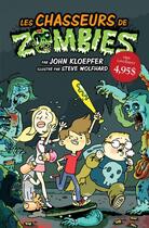 Couverture du livre « Les chasseurs de zombies - 1 » de John Kloepfer aux éditions Ada