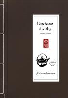 Couverture du livre « L'extase du thé » de  aux éditions Moundarren