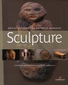 Couverture du livre « Sculpture ; des oeuvres anciennes aux créations contemporaines » de Veronique Mu-Liepmann aux éditions Au Vent Des Iles
