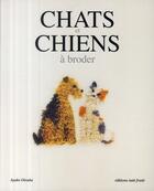 Couverture du livre « Chats et chiens à broder » de Ayako Otsuka aux éditions Tutti Frutti