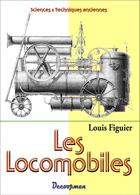 Couverture du livre « Les locomobiles » de Louis Figuier aux éditions Decoopman