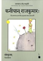 Couverture du livre « Le petit prince (en sanskrit) » de De Saint Exupery Ant aux éditions Tintenfass