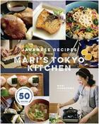 Couverture du livre « Japanese recipes from mari s tokyo kitchen » de Nameshida Mari aux éditions Nippan