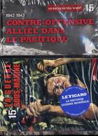 Couverture du livre « 1942-1943. Contre-Offensive Alliee Dans Le Pacifique. La Rafle Du Vel'D'Hiv'. T15 + Dvd La Guerre So » de Figaro (Le) aux éditions Societe Du Figaro