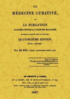 Couverture du livre « La médecine curative » de Le Roy aux éditions Maxtor