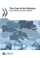 Couverture du livre « The Cost of Air Pollution ; Health impacts of road transport » de Ocde aux éditions Oecd