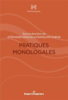 Couverture du livre « Pratiques monologales » de Francoise Dubor et Stéphanie Smadja et Collectif aux éditions Hermann