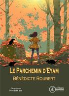 Couverture du livre « Le parchemin d'Eyam » de Benedicte Roubert aux éditions Ex Aequo