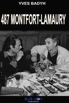 Couverture du livre « 487, Montfort-Lamaury » de Yves Badyh aux éditions Librinova