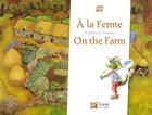 Couverture du livre « À la ferme/on the farm » de Guillaume Trannoy et Regine Bobee aux éditions Leon Art Stories