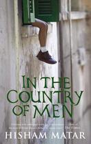 Couverture du livre « In the Country of Men » de Hisham Matar aux éditions Penguin Books Uk