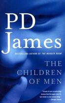 Couverture du livre « The children of men » de Phyllis Dorothy James aux éditions Faber And Faber Digital