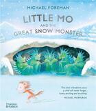Couverture du livre « Little mo and the great snow monster » de Michael Foreman aux éditions Thames & Hudson