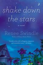 Couverture du livre « Shake Down the Stars » de Swindle Renee aux éditions Penguin Group Us