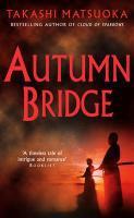 Couverture du livre « Autumn Bridge » de Takashi Matsuoka aux éditions Random House Digital