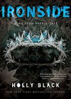 Couverture du livre « Ironside » de Holly Black aux éditions Margaret K Mcelderry Books