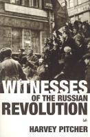 Couverture du livre « Witnesses Of The Russian Revolution » de Pitcher Harvey aux éditions Random House Digital