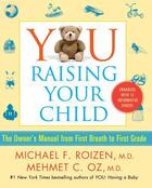 Couverture du livre « YOU: Raising Your Child » de Oz Mehmet aux éditions Scribner