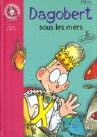 Couverture du livre « Dagobert sous les mers » de Zidrou aux éditions Le Livre De Poche Jeunesse