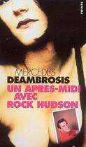 Couverture du livre « Un après-midi avec Rock Hudson » de Mercedes Deambrosis aux éditions Points