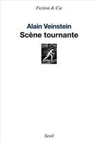 Couverture du livre « Scène tournante » de Alain Veinstein aux éditions Seuil