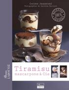 Couverture du livre « Tiramisu, mascarpone & cie » de  aux éditions Larousse