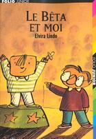 Couverture du livre « Le beta et moi » de Lindo/Urberuaga aux éditions Gallimard-jeunesse